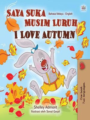 cover image of Saya Suka Musim Luruh I Love Autumn